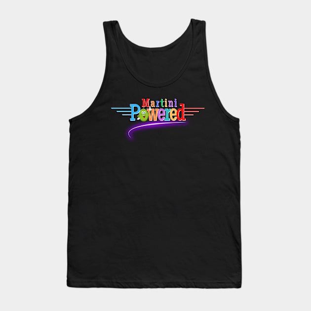 Martini Powered Tank Top by Kenny The Bartender's Tee Emporium